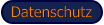Datenschutz